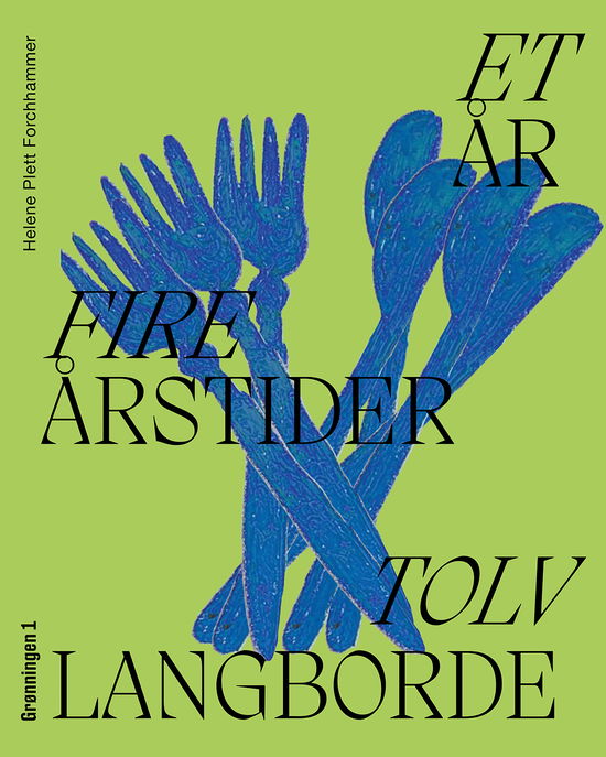 Cover for Helene Plett Forchhammer · Et år Fire årstider Tolv langborde (Innbunden bok) [1. utgave] (2024)