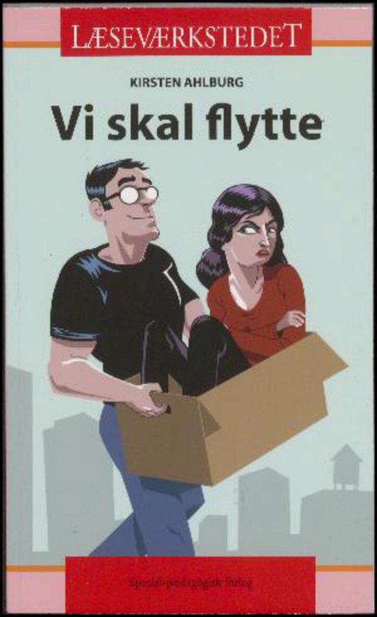 Cover for Kirsten Ahlburg · Læseværkstedet: Vi skal flytte (Heftet bok) [1. utgave] (2014)