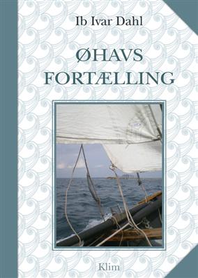 Øhavsfortælling - Ib Ivar Dahl - Livros - Forlaget Klim - 9788779557451 - 4 de março de 2010