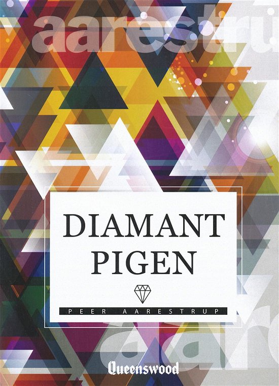 Cover for Peer Louis Aarestrup · Diamantpigen (Taschenbuch) [0. Ausgabe] (2011)