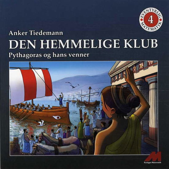 Cover for Anker Tiedemann · Eventyrlig Matematik - mellemtrin: Den hemmelige klub (Paperback Bog) (2015)