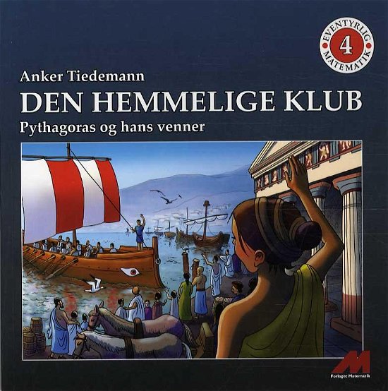 Cover for Anker Tiedemann · Eventyrlig Matematik - mellemtrin: Den hemmelige klub (Paperback Book) (2015)