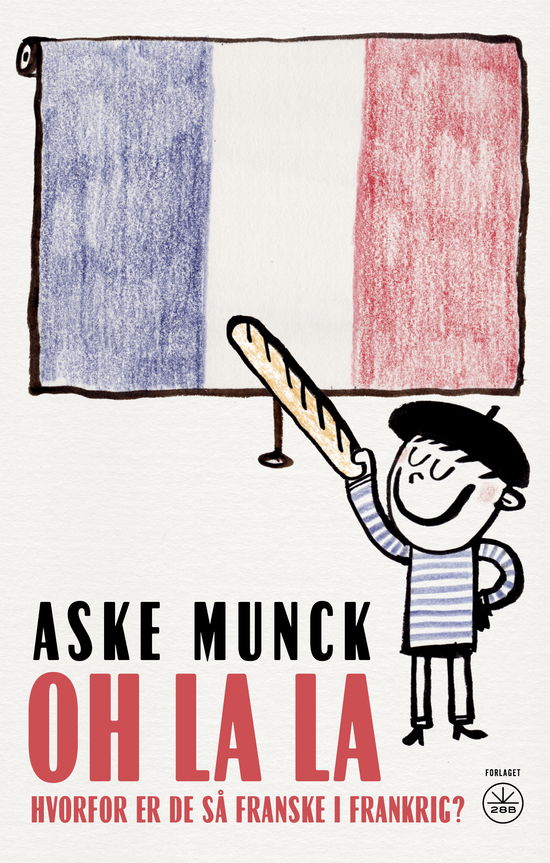 Cover for Aske Munck · Oh La La (Hæftet bog) [1. udgave] (2022)