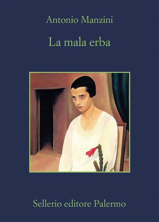 Cover for Antonio Manzini · La Mala Erba (Bok) (2022)