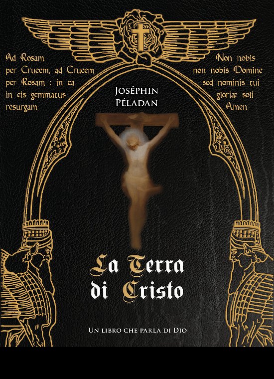 Cover for Joséphin Péladan · La Terra Di Cristo. Un Libro Che Parla Di Dio (Book)
