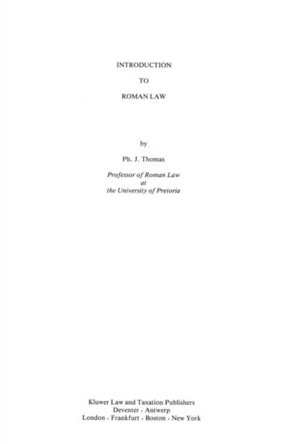 Introduction to Roman Law - P. Thomas - Książki - Kluwer Law International - 9789065442451 - 10 czerwca 1986
