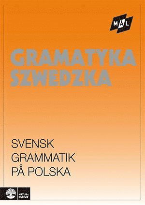 Cover for Sune Stjärnlöf · Målgrammatiken: Mål Svensk grammatik på polska (Buch) (1986)