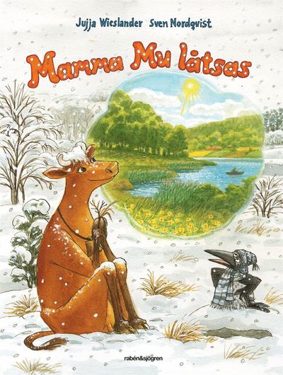 Cover for Sven Nordqvist Jujja Wieslander · Mamma Mu låtsas (Hardcover Book) (2018)