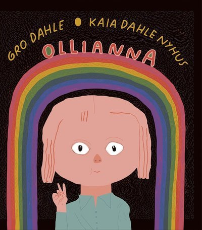 Cover for Gro Dahle · Ollianna (Innbunden bok) (2022)