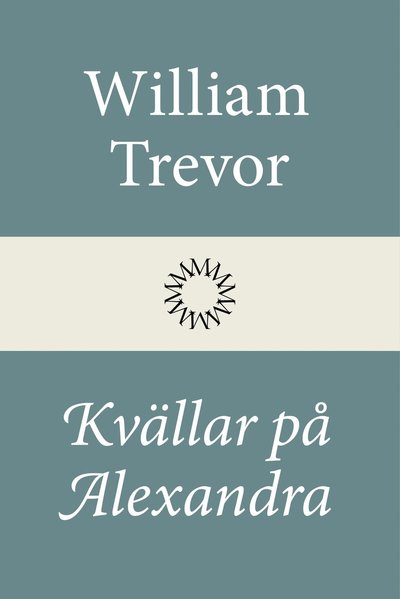 Cover for William Trevor · Kvällar på Alexandra (Bound Book) (2022)