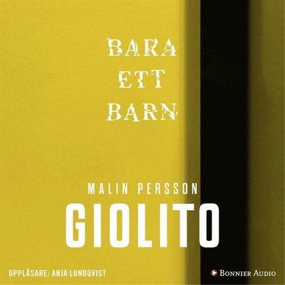 Sophia Weber: Bara ett barn - Malin Persson Giolito - Äänikirja - Bonnier Audio - 9789176517451 - tiistai 5. joulukuuta 2017