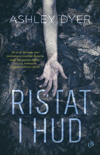 Cover for Ashley Dyer · Lake och Carver: Ristat i hud (Bound Book) (2018)
