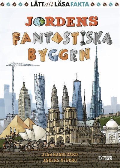 Cover for Jens Hansegård · Jordens fakta: Jordens fantastiska byggen (PDF) (2019)