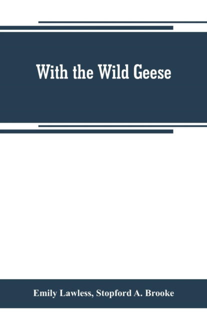 Cover for Emily Lawless · With the wild geese (Taschenbuch) (2019)