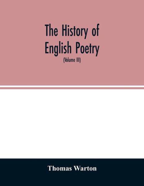 Cover for Thomas Warton · The history of English poetry (Paperback Book) (2020)