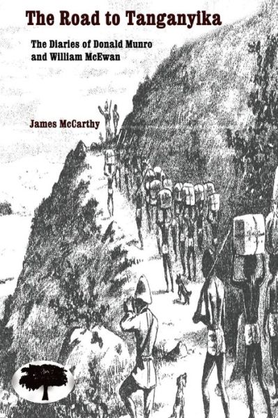 Cover for James Mccarthy · The Road to Tanganyika (Kachere Series) (Paperback Book) (2000)