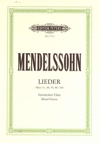 28 Choruses Opp.41, 48, 59, 88, 100 - Felix Mendelssohn - Bøker - Edition Peters - 9790014107451 - 25. juni 2009