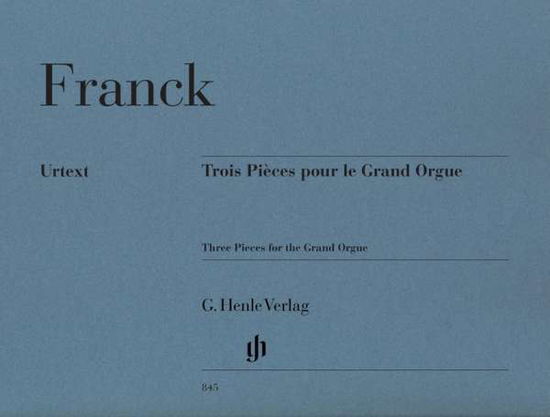 Cover for Franck · Trois Pièces.Grand Orgue.HN845 (Book)