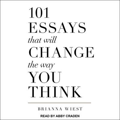 Cover for Brianna Wiest · 101 Essays That Will Change the Way You Think (CD) (2018)