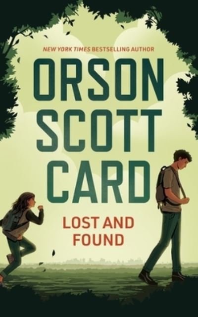 Cover for Orson Scott Card · Lost and Found (Large Print) (Innbunden bok) (2021)