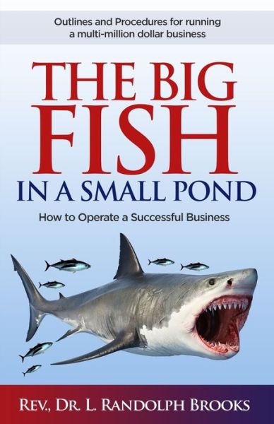 Cover for L Randolph Brooks · Big Fish in a Small Pond (Paperback Bog) (2020)