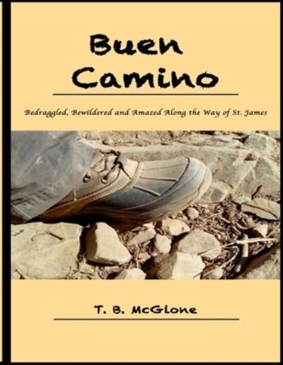 Cover for T B McGlone · Buen Camino (Taschenbuch) (2020)
