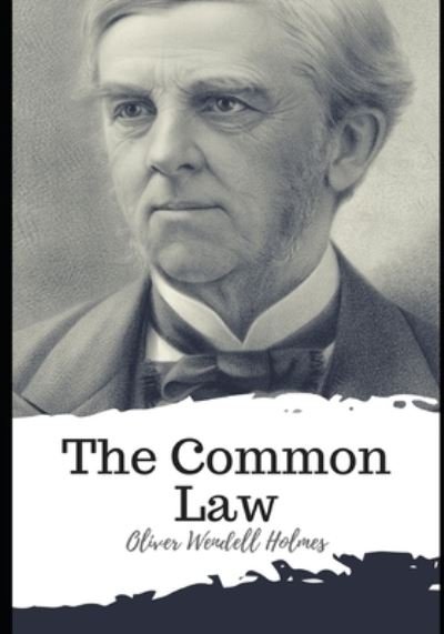 Cover for Oliver Wendell Holmes · The Common Law (Paperback Book) (2021)
