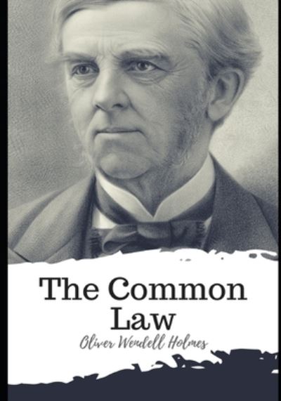 Cover for Oliver Wendell Holmes · The Common Law (Pocketbok) (2021)