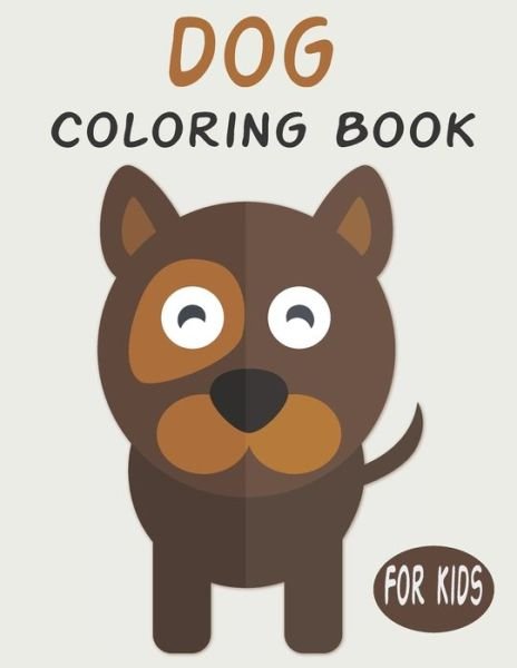 Cover for Penart Publishing · Dog Coloring Book For Kids (Paperback Book) (2020)