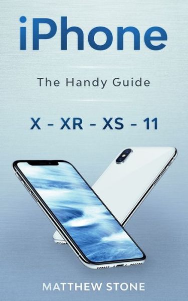 Iphone - Matthew Stone - Books - Independently Published - 9798620597451 - March 2, 2020
