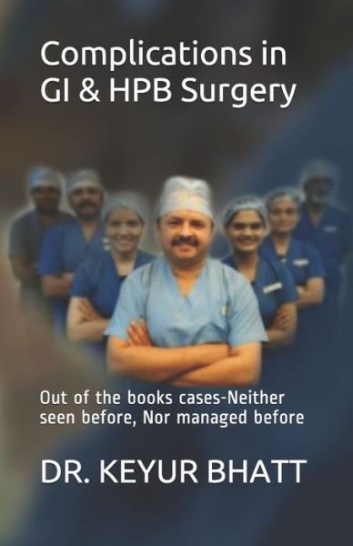 Cover for Keyur Bhatt · Complications in GI &amp; HPB Surgery (Paperback Book) (2020)