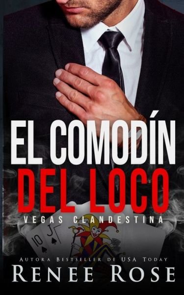 Cover for Renee Rose · El comodin del loco (Paperback Book) (2021)