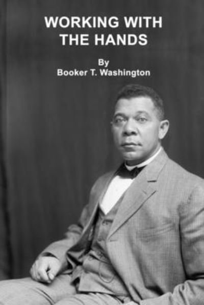 Cover for Booker T Washington · Working With The Hands (Paperback Book) (2021)