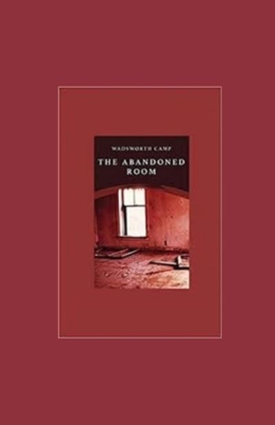 Cover for Wadsworth Camp · The Abandoned Room illustrated (Taschenbuch) (2021)