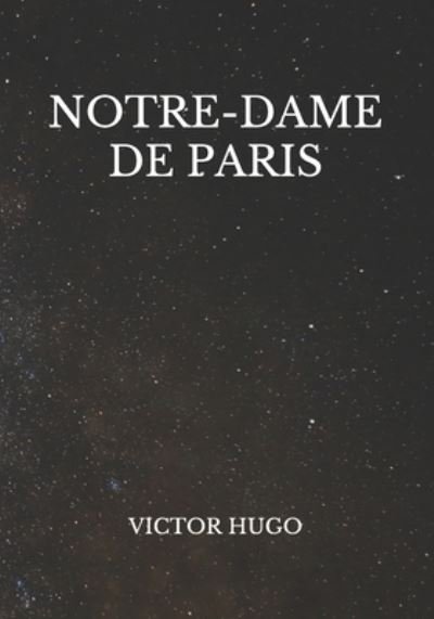 Cover for Victor Hugo · Notre-Dame de Paris (Paperback Book) (2021)