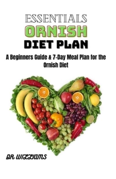 Cover for Dr Williams · Essentials Ornish Diet Plan (Paperback Book) (2021)