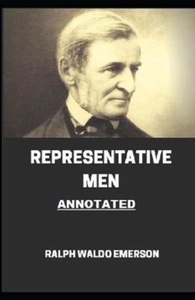 Cover for Ralph Waldo Emerson · Representative Men Annotated (Pocketbok) (2021)