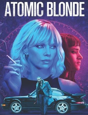 Cover for Jordan Scott · Atomic Blonde: Screenplay (Paperback Book) (2020)