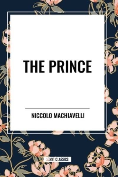 Cover for Niccolo Machiavelli · The Prince (Pocketbok) (2024)