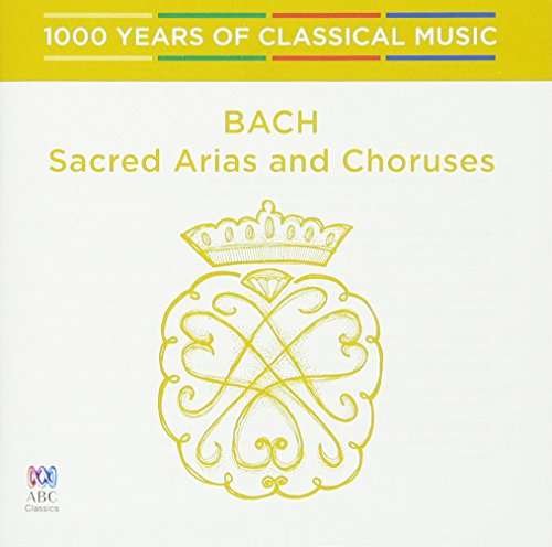 Cover for Bach: Sacred Arias &amp; Choruses - 1000 Years of (CD) (2017)