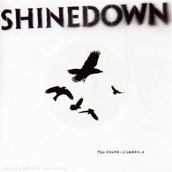 Cover for Shinedown · The Sound Of Madness (CD) [Uk edition] (2009)