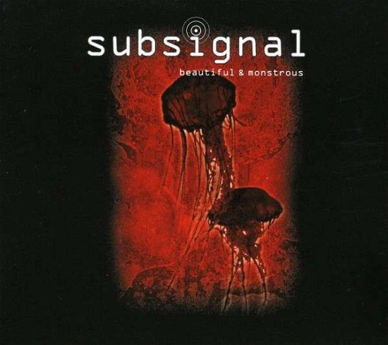 Cover for Subsignal · Beautiful &amp; Monstrous (CD) (2009)