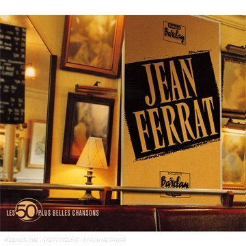 Cover for Jean Ferrat · Les 50 Plus Belles Chanson (CD) [Digipak] (2007)