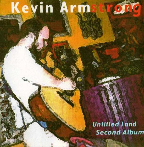 Cover for Kevin Armstrong · Untitled 1/second Album (CD) (2006)