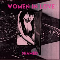 Cover for Women In Love · Shamed (7&quot;) (2017)