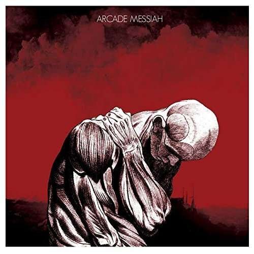 Cover for Arcade Messiah (CD) [Digipack] (2016)