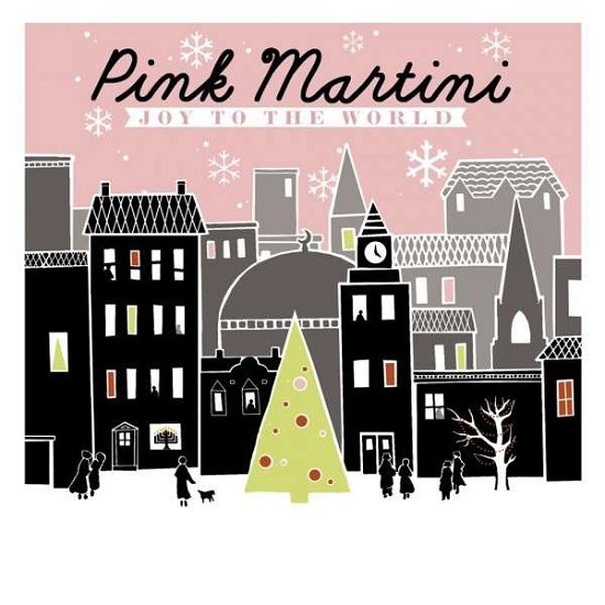 Cover for Pink Martini · Joy to the World (CD) [Digipak] (2010)