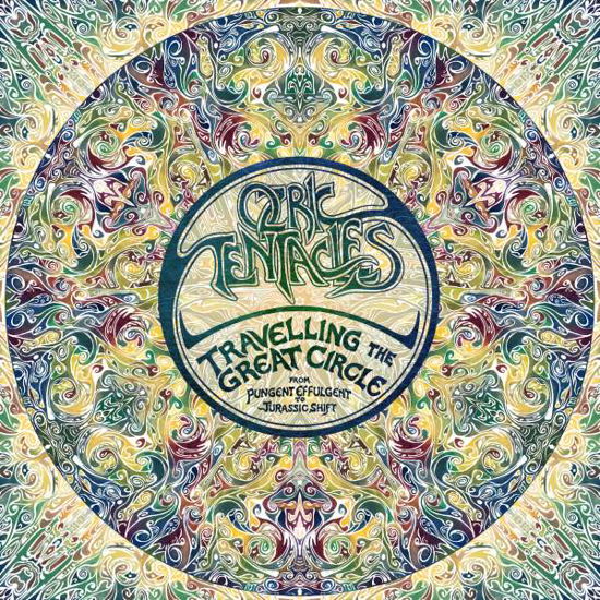 Ozric Tentacles · Travelling the Great Circle: Pungent Effulgent to Jurassic Shift (CD/Blu-ray) (2022)