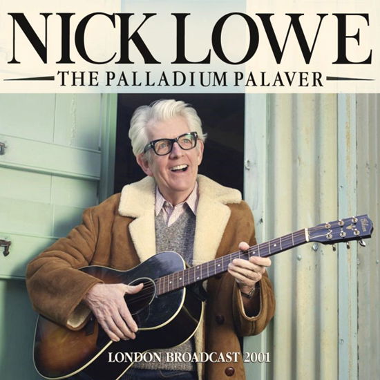 Cover for Nick Lowe · The Palladium Palaver (CD) (2024)