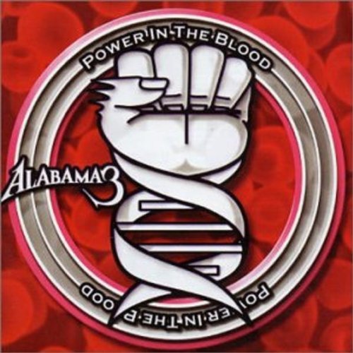 Cover for Alabama 3 · Power in the Blood (CD) (2010)